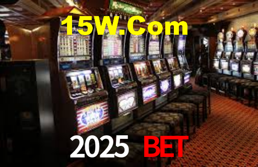 2025 Bet